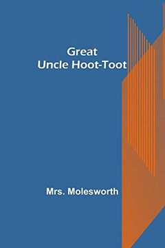 Great Uncle Hoot-Toot