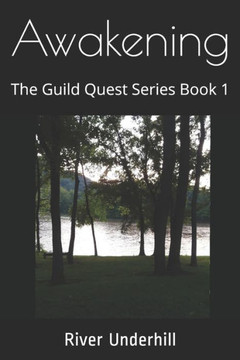 Awakening: The Guild Quest Series Book 1