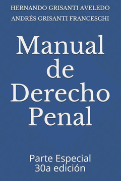 Manual de Derecho Penal: Parte Especial 30a edici?n