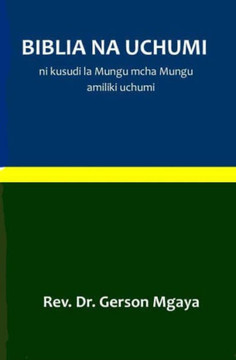 Biblia Na Uchumi: Ni Kusudi la Mungu Mcha Mungu Amiliki Uchumi