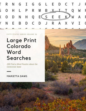 Large Print Colorado Word Searches: 200 Find-a-Word Puzzles about the Centennial State