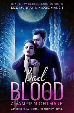 Bad Blood: A VamPR Nightmare