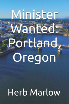 Minister Wanted: Portland, Oregon
