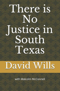 There is No Justice in South Texas