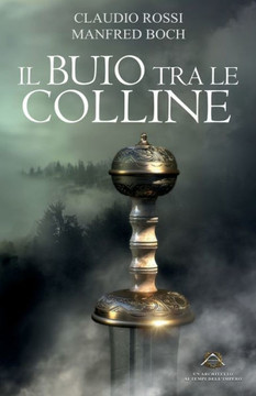 Il Buio Tra Le Colline