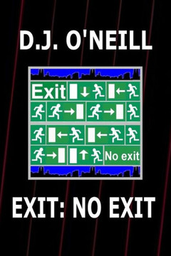 Exit: No Exit