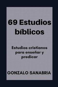 69 Estudios b?blicos: Estudios cristianos para ense?ar y predicar 69 Estudios b?blicos: Estudios cristianos para ense?ar y predicar