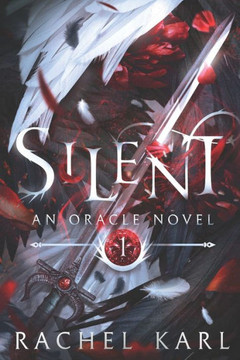Silent: An Oracle Novel