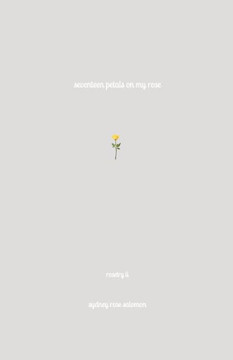 Seventeen Petals on My Rose