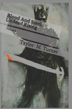 Blood And Steel: Undead Rising