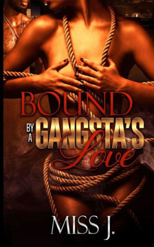 Bound by A Gangsta's Love