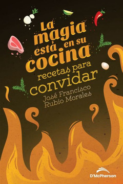 La magia est? en su cocina: Recetas para convidar
