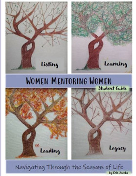 Women Mentoring Women: Student Guide