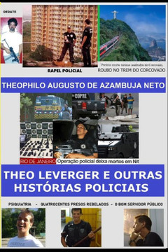 Theo Leverger e Outras Hist?rias Policiais.
