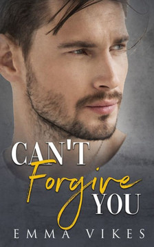 Can't Forgive You