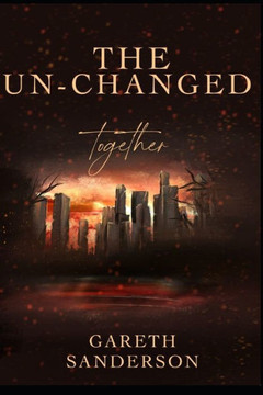 The Un-changed: Together