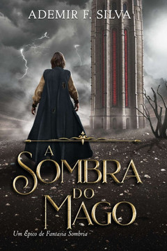 A Sombra do Mago A Sombra do Mago