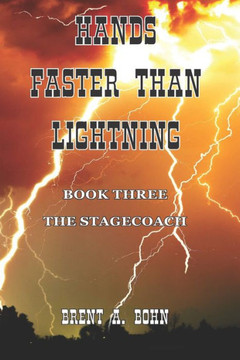 Hands Faster Than Lightning: The Stagecoach