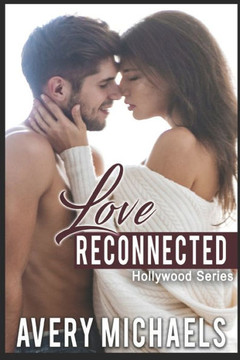 Love Reconnected: Hollywood Series