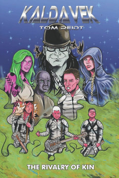 Kaldavek: Part Two: The Rivalry of Kin