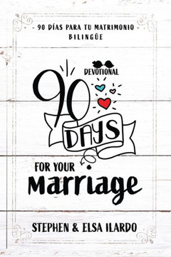 90 Days for your Marriage: 90 d?as para tu matrimonio