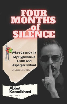 Four Months of Silence
