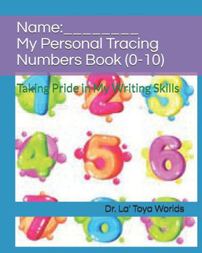 My Personal Tracing Numbers Book (0-10): Tracing Numbers