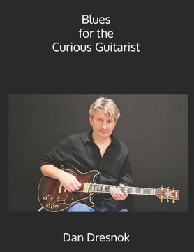 Blues for the Curious Guitarist