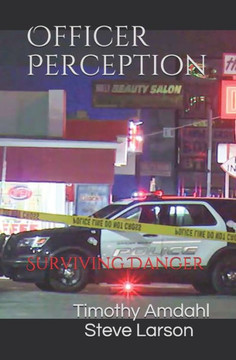 Officer Perception: Surviving Danger