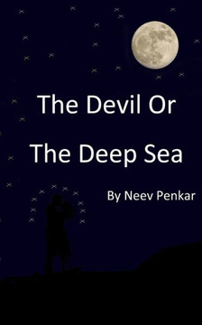The Devil Or The Deep Sea