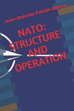 NATO: Structure and Operation NATO: Structure and Operation