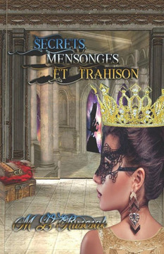Secrets, Mensonges, Et Trahison