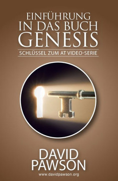 Einführung in Das Buch Genesis: Schlüssel zum AT Video-Serie (German Edition)