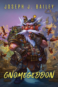 Gnomegeddon: The Adventures of an Untried Gnome