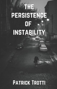 The Persistence of Instability