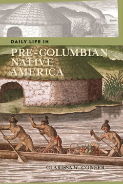Daily Life in Pre-Columbian Native America