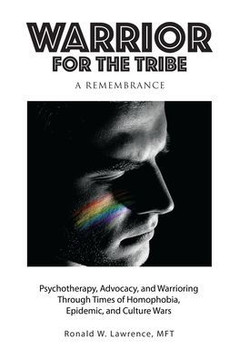 Warrior for the Tribe: A Remembrance