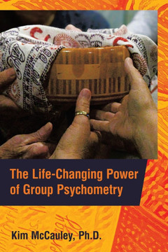 The Life-Changing Power of Group Psychometry