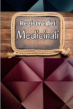 Registro Dei Medicinali: Libro Dei Grafici Dei Farmaci Di 52 Settimane Per Tenere Traccia Dei Farmaci E Delle Pillole Personali Libro Dei Record Dal Lunedì Alla Domenica (Italian Edition) Registro Dei Medicinali: Libro Dei Grafici Dei Farmaci Di 52 Settimane Per Tenere Traccia Dei Farmaci E Delle Pillole Personali Libro Dei Record Dal Lunedì Alla Domenica (Italian Edition)