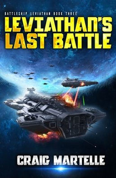 Leviathan's Last Battle: A Military Sci-Fi Series