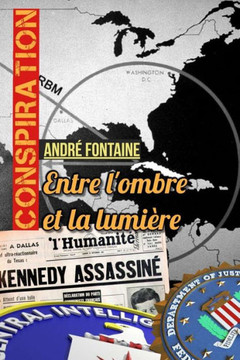Conspiration: entre l'ombre et la lumi?re