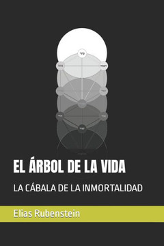 El ?rbol de la Vida: La C?bala de la Inmortalidad