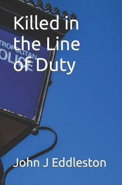 Killed in the Line of Duty