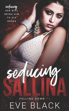 Seducing Sallina: A Fling-to-Forever Romance
