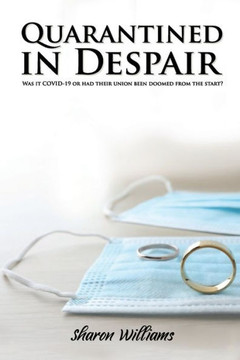 Quarantined in Despair