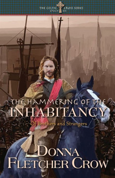 The Hammering of the Inhabitancy: Of Brothers and Strangers The Hammering of the Inhabitancy: Of Brothers and Strangers
