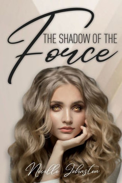 The Shadow of the Force