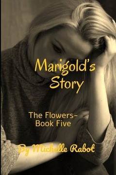 The Flower's Book Five: Marigold's Story