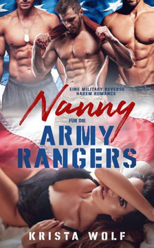 Nanny f?r die Army Rangers: Eine Military Reverse Harem Romance