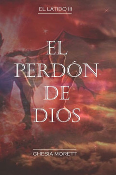 El Perd?n de Dios: El Latido 3